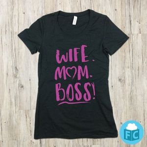 Wife. Mom. Boss! Mother's Day Women's Scoop Neck